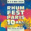 Rhum Fest- Paris-Parc floral 4/5/6 mai 2024