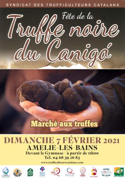 Dimanche 7 février 2021 : &quot;Fête régionale de la Truffe Noire&quot; à Amélie-les-Bains
