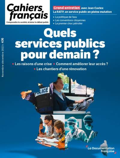 Quels services publics pour demain? Cahiers français-la documentation française