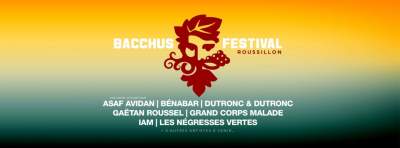 Bacchus Festival- Argeles sur mer -16 au 18 juin 2022