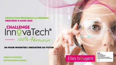 Challenge Innovatech à la Réunion - un hackathon 100% féminin et intergénérationnel sur l&#039;industrie du futur organisé par Elles bougent