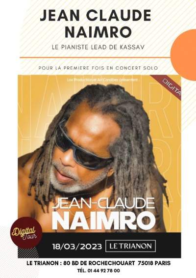 LOS PRODUCTION  présente Jean-Claude Naimro au Trianon Paris le 18 mars 2023
