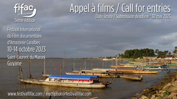 FIFAC - Festival International du Film documentaire Amazonie Caraïbes Du 10/10/2023 au 14/10/2023 Saint-Laurent du Maroni • Guyane