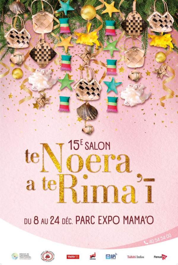 Salon Te Noera a te Rima’i Du 8 au 24 décembre 2022 Parc expo de Mama’o de 9h à 17h30